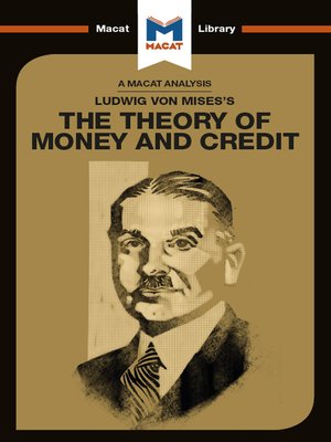 cover image of An Analysis of Ludwig von Mises's the Theory of Money and Credit